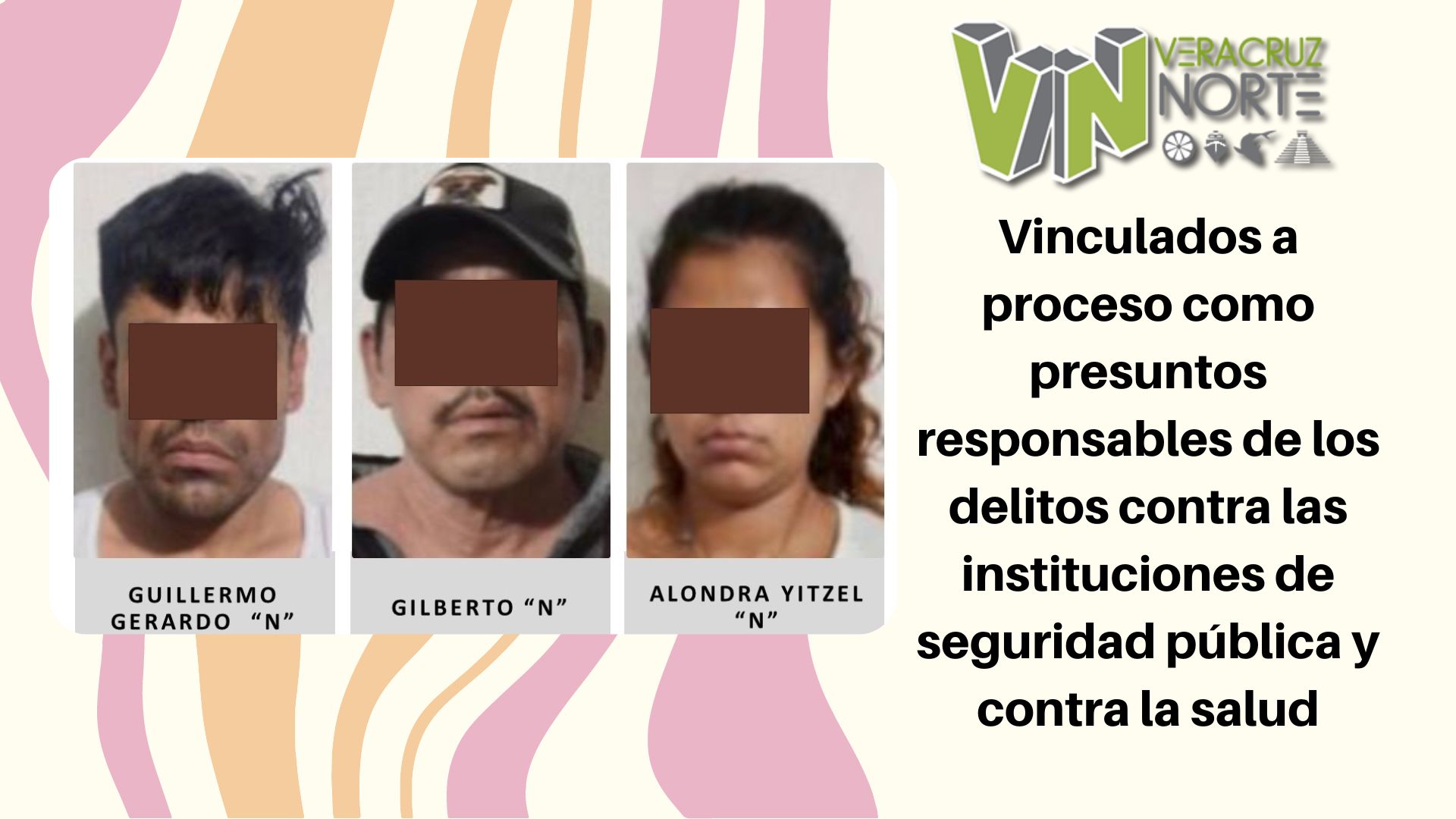 Vinculados A Proceso Como Presuntos Responsables De Los Delitos Contra